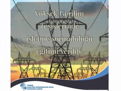 ŞUBEMİZDE YG TESİSLERİNDE İŞLETME SORUMLULUĞU EĞİTİMİ GERÇEKLEŞTİRİLDİ