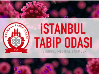 İSTANBUL TABİP ODASI`NDAN KORONAVİRÜS SÜRECİNDE İSTANBUL`DA ÖZEL HASTANELER RAPORU