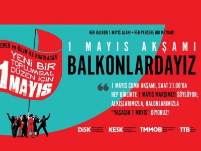 BİRLİK, MÜCADELE VE DAYANIŞMA GÜNÜ… <BR>
YAŞASIN 1 MAYIS