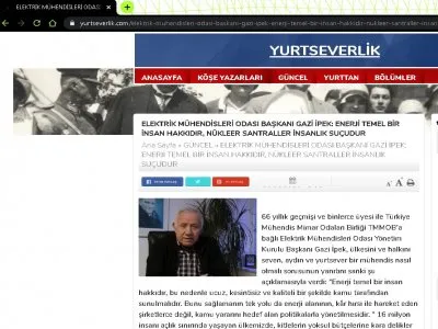 ELEKTRİK MÜHENDİSLERİ ODASI BAŞKANI GAZİ İPEK: ENERJİ TEMEL BİR İNSAN HAKKIDIR, NÜKLEER SANTRALLER İNSANLIK SUÇUDUR (YURTSEVERLİK.COM)