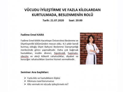 VÜCUDU İYİLEŞTİRME VE FAZLA KİLOLARDAN KURTULMADA BESLENMENİN ROLÜ SEMİNERİ