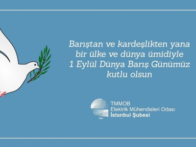 1 EYLÜL DÜNYA BARIŞ GÜNÜ