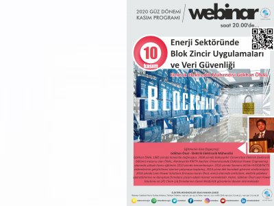 ENERJİ SEKTÖRÜNDE BLOK ZİNCİR UYGULAMALARI VE VERİ GÜVENLİĞİ BAŞLIKLI WEBINAR DÜZENLENECEK