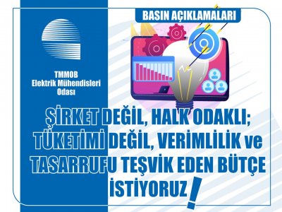 ŞİRKET DEĞİL, HALK ODAKLI; TÜKETİMİ DEĞİL, VERİMLİLİK VE TASARRUFU TEŞVİK EDEN BÜTÇE İSTİYORUZ