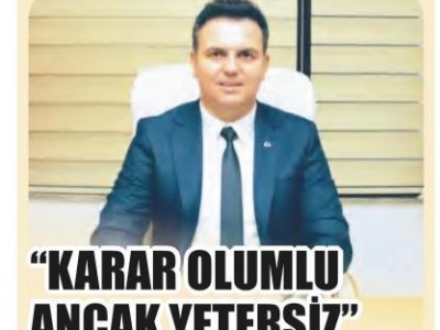 KARAR OLUMLU ANCAK YETERSİZ (ANTALYA GÜNDEM-21.12.2020)