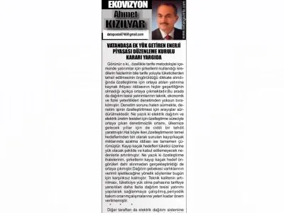 VATANDAŞA EK YÜK GETİREN ENERJİ PİYASASI DÜZENLEME KURULU KARARI YARGIDA (AHMET KIZILYAR-EKOVİZYON/ŞAFAK)