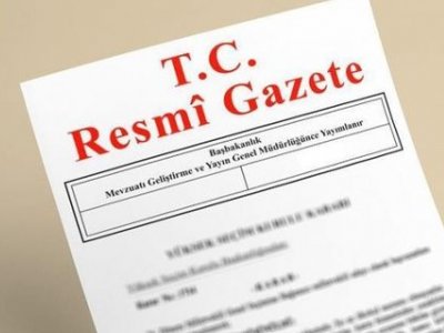RESMİ GAZETE: YÖNETMELİK DEĞİŞİKLİKLERİ