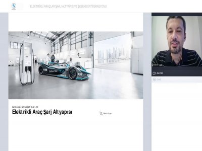 ELEKTRİKLİ ARAÇLARDA ŞARJ ALT YAPISI VE ŞEBEKE ENTEGRASYONU BAŞLIKLI WEBINAR DÜZENLENDİ