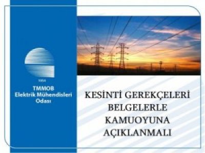 KESİNTİ GEREKÇELERİ BELGELERLE KAMUOYUNA AÇIKLANMALI