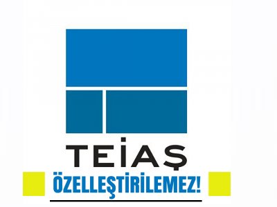 TMMOB, TEİAŞIN ÖZELLEŞTİRİLMESİNE İLİŞKİN CUMHURBAŞKANI KARARININ İPTALİ İSTEMİYLE DAVA AÇTI
