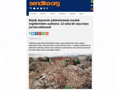 BÜYÜK DEPREMİN YILDÖNÜMÜNDE MESLEK ÖRGÜTLERİNDEN AÇIKLAMA: 22 YILDA BİR ARPA BOYU YOL KAT EDİLEMEDİ (SENDİKA.ORG)