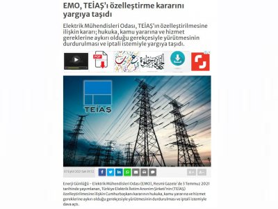 EMO, TEİAŞI ÖZELLEŞTİRME KARARINI YARGIYA TAŞIDI (ENERJİGUNLUGU.NET)