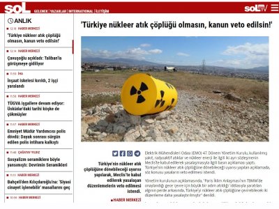 `TÜRKİYE NÜKLEER ATIK ÇÖPLÜĞÜ OLMASIN, KANUN VETO EDİLSİN!` (HABER.SOL.ORG.TR)