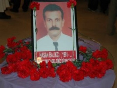 HASAN BALIKÇIYI SAYGIYLA ANIYORUZ..