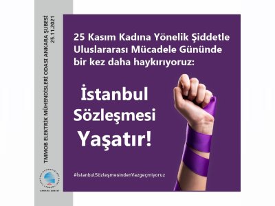 İSTANBUL SÖZLEŞMESİNDEN VAZGEÇMİYORUZ!