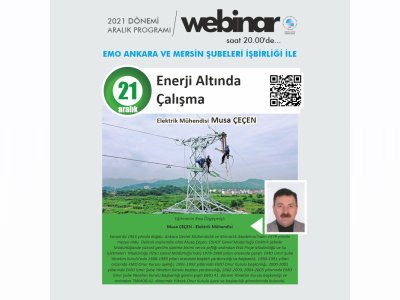 ENERJİ ALTINDA ÇALIŞMA BAŞLIKLI WEBINAR GERÇEKLEŞECEK