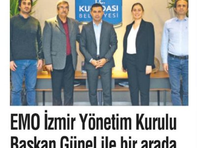 EMO İZMİR YÖNETİM KURULU BAŞKAN GÜNEL İLE BİR ARADA (YENİ GÜN)