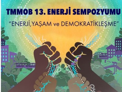TMMOB 13. ENERJİ SEMPOZYUMU / <B>3. GÜN VİDEO HABER </B>