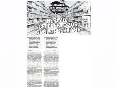 HEPİMİZİ GELECEKTE ZOR GÜNLER BEKLİYOR (TÜRKİYEDE YENİ ÇAĞ)