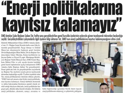 ENERJİ POLİTİKALARINA KAYITSIZ KALAMAYIZ (ANTALYA SON HABER-10.01.2022)