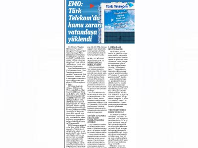 EMO:TÜRK TELEKOM`DA KAMU ZARARI VATANDAŞA YÜKLENDİ (GAZETE PENCERE)