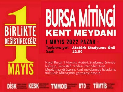 BU DÜZEN BÖYLE GİTMEZ, BİRLİKTE DEĞİŞTERECEĞİZ! YAŞASIN 1 MAYIS!