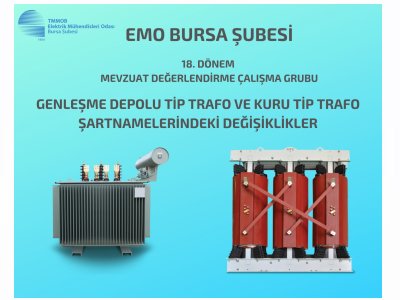 GENLEŞME DEPOLU TİP TRAFO VE KURU TİP TRAFO ŞARTNAMELERİNDEKİ DEĞİŞİKLİKLER