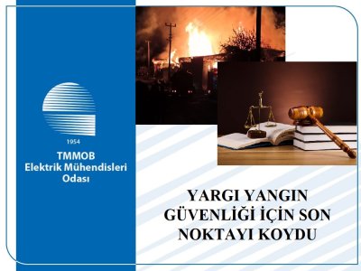 YARGI YANGIN GÜVENLİĞİ İÇİN SON NOKTAYI KOYDU