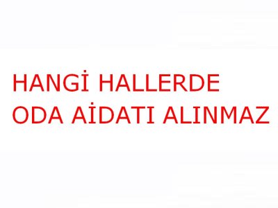AİDAT DURUMLARI HAKKINDA BİLGİLENDİRME DUYURUSU