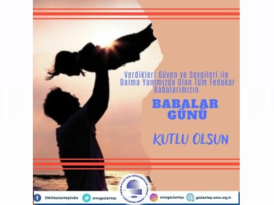BABALAR GÜNÜ KUTLU OLSUN
