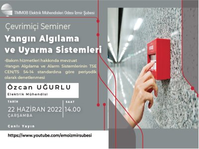 ÇEVRİMİÇİ SEMİNER: <B>YANGIN ALGILAMA VE UYARMA SİSTEMLERİ</B>