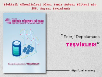 SAYI 386: <B>ENERJİ DEPOLAMADA TEŞVİKLER</B>