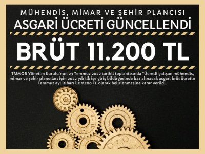 MÜHENDİSLER İÇİN 2022 YILI ASGARİ ÜCRETİ 11.200 TL YÜKSELTİLDİ