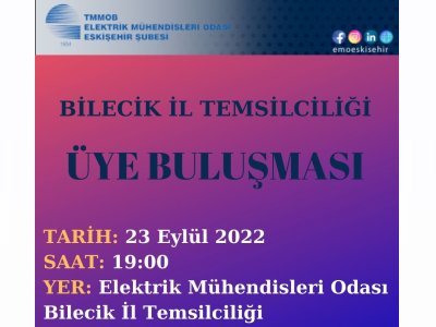 BİLECİK İL TEMSİLCİLİĞİ ÜYE BULUŞMASI