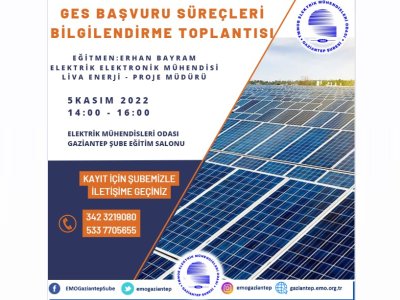 GES BAŞVURU SÜREÇLERİ BİLGİLENDİRME TOPLANTISI