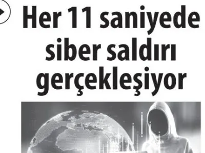 HER 11 SANİYEDE SİBER SALDIRI GERÇEKLEŞİYOR (DOĞRU HABER GAZETESİ, 2.11.2022)
