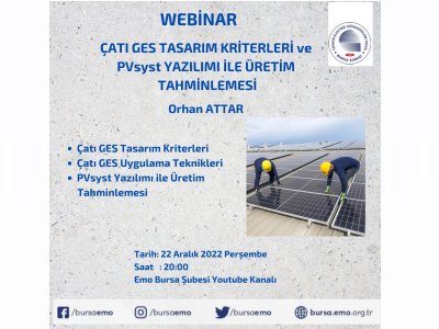 ÇEVRİMİÇİ TEKNİK SEMİNER: ÇATI GES TASARIM KRİTERLERİ VE PVSYST YAZILIMI İLE ÜRETİM TAHMİNLEMESİ