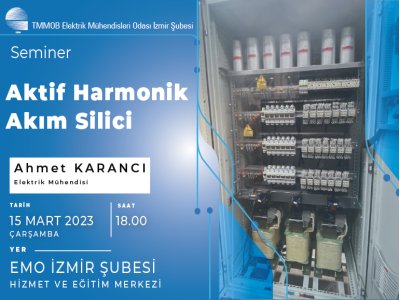 SEMİNER: <B>AKTİF HARMONİK AKIM SİLİCİ</B>