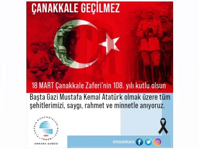 18 MART ÇANAKKALE ZAFERİNİN 108. YILI KUTLU OLSUN