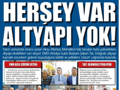 HERŞEY VAR ALTYAPI YOK (İLERİ - 07.06.2023)
