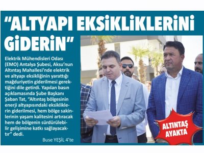 ALTYAPI EKSİKLİKLERİNİ GİDERİN (AKDENİZ GERÇEK - 07.06.2023)