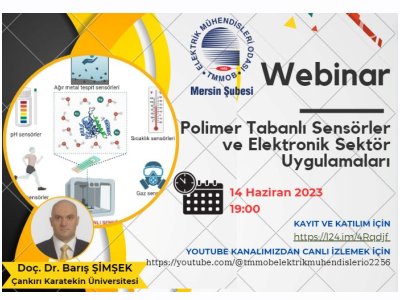 WEBİNAR DUYURUSU : POLİMER TABANLI SENSÖRLER VE ELEKTRONİK SEKTÖR UYGULAMALARI