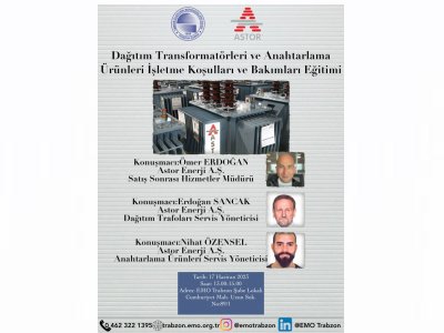 `DAĞITIM TRANSFORMATÖRLERİ VE ANAHTARLAMA ÜRÜNLERİ İŞLETME KOŞULLARI VE BAKIMLARI EĞİTİMİ`