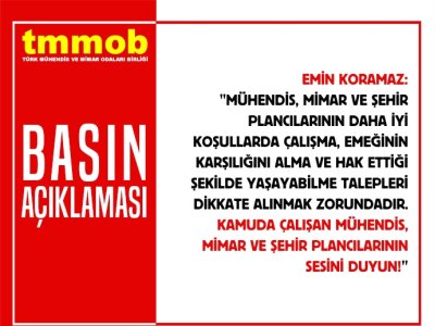 KAMUDA ÇALIŞAN MÜHENDİS, MİMAR VE ŞEHİR PLANCILARININ SESİNİ DUYUN!