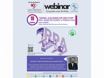SANAL ÇALIŞANLAR GELİYOR RPA: ROBOTİK SÜREÇ OTOMASYONU BAŞLIKLI WEBINAR DÜZENLENECEK