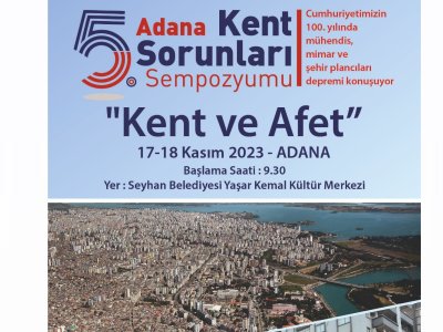 ADANA KENT SORUNLARI 5. SEMPOZYUMU DAVETİ