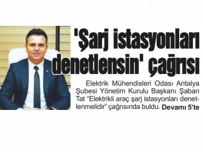 ŞARJ İSTASYONLARI DENETLENSİN ÇAĞRISI(AKDENİZDE YENİ YÜZYIL-28.11.2023)