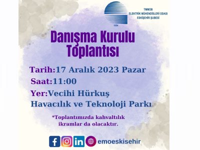 EMO ESKİŞEHİR ŞUBESİ 7.DÖNEM 2.DANIŞMA KURULU TOPLANTISI