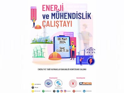ENERJİ VE MÜHENDİSLİK ÇALIŞTAYI DÜZENLENECEK