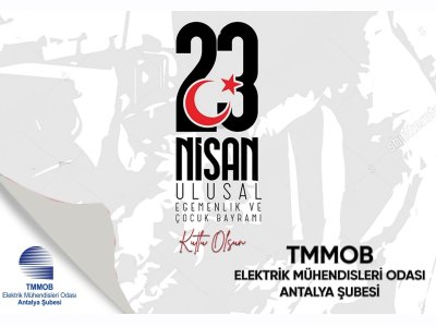23 NİSAN ULUSAL EGEMENLİK VE ÇOCUK BAYRAMIMIZ KUTLU OLSUN